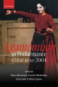 portada agamemnon in performance: 458 bc to ad 2004 (en Inglés)