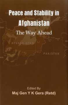 portada Peace and Stability in Afghanistan: The Way Ahead (in English)