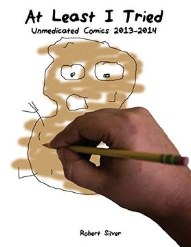 portada At Least I Tried: Unmedicated Comics 2013-2014