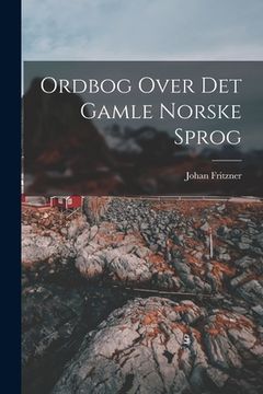 portada Ordbog Over Det Gamle Norske Sprog (en Noruego)