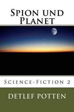 portada Spion und Planet: Science-Fiction 2 (in German)