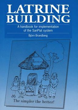 portada latrine building: a handbook to implementing the sanplat system (en Inglés)