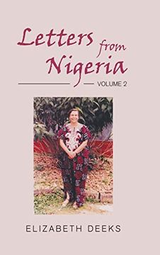 portada Letters From Nigeria: Volume 2 (in English)