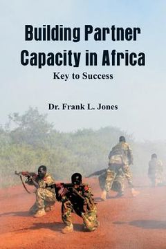 portada Building Partner Capacity in Africa: Keys to Success (en Inglés)