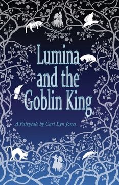 portada Lumina and the Goblin King (en Inglés)