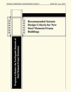 portada Recommended Seismic Design Criteria for New Steel Moment-Frame Buildings (FEMA 350) (en Inglés)
