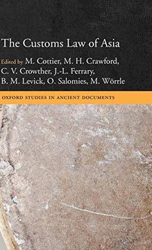 portada The Customs law of Asia (Oxford Studies in Ancient Documents) 