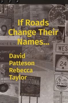 portada If Roads Change Their Names... (in English)