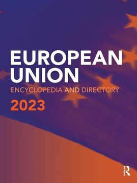 portada European Union Encyclopedia and Directory 2023 (The European Union Encyclopedia and Directory) (en Inglés)