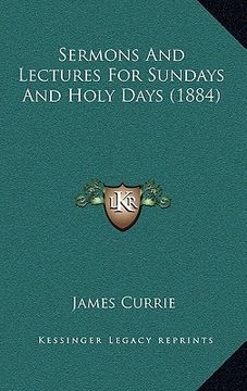 portada sermons and lectures for sundays and holy days (1884) (en Inglés)
