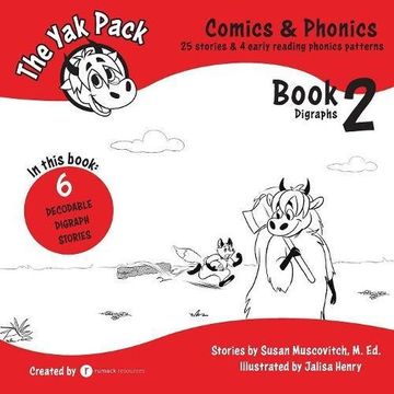 portada The Yak Pack: Comics & Phonics: Book 2: Learn to read decodable digraph words: Volume 2 (en Inglés)