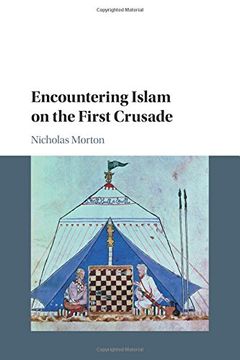 portada Encountering Islam on the First Crusade (en Inglés)