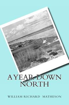 portada A Year Down North (in English)