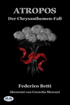 portada Atropos: Der Chrysanthemen-Fall (in German)