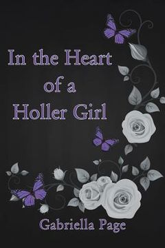 portada In the Heart of a Holler Girl (en Inglés)