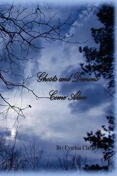 portada Ghost and Demons Come Alive: Forever They Haunt (in English)