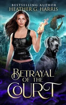 portada Betrayal of the Court: An Urban Fantasy Novel (in English)