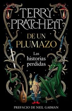 portada de Un Plumazo: Las Historias Perdidas / A Stroke of the Pen: The Lost Stories (in Spanish)