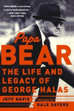 portada Papa Bear: The Life and Legacy of George Halas (in English)