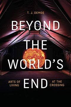 portada Beyond the World'S End: Arts of Living at the Crossing (in English)