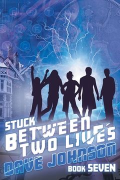 portada Stuck Between Two Lives (in English)