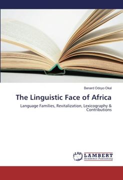 portada The Linguistic Face of Africa: Language Families, Revitalization, Lexicography & Contributions