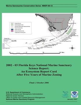portada 2002 - 03 Florida Keys National Marine Sanctuary Science Report: An Ecosystem Report Card After Five Years of Marine Zoning (en Inglés)