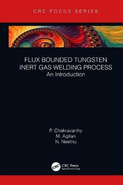 portada Flux Bounded Tungsten Inert gas Welding Process: An Introduction (en Inglés)