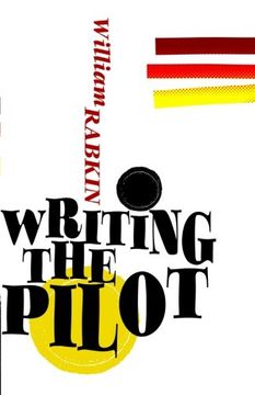 Writing the Pilot (en Inglés)