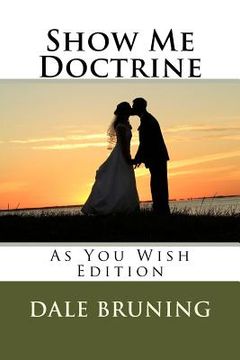 portada Show Me Doctrine: As You Wish Edition (in English)
