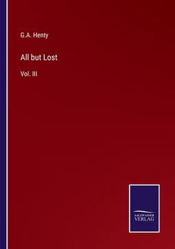 portada All but Lost: Vol. III