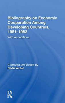 portada Bibliography on Economic Cooperation Among Developing Countries, 1981-1982: With Annotations (en Inglés)
