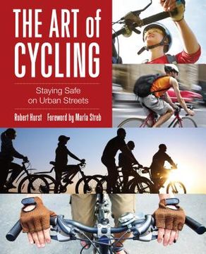 portada Art of Cycling: Staying Safe on Urban Streets (in English)