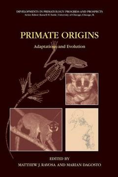 portada Primate Origins: Adaptations and Evolution (Developments in Primatology: Progress and Prospects)