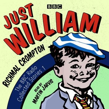 portada Just William: A BBC Radio Collection: Classic readings from the BBC archive (BBC Audio)