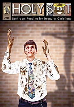 portada Holy Shit 2016: Bathroom Reading for Irregular Christians