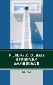portada Into the Fantastical Spaces of Contemporary Japanese Literature (en Inglés)