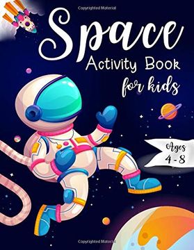 portada Space Activity Book for Kids Ages 4-8: Space Mazes Game, cut and Glue Game and Coloring Page 
