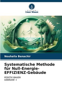 portada Systematische Methode für Null-Energie-EFFIZIENZ-Gebäude (en Alemán)