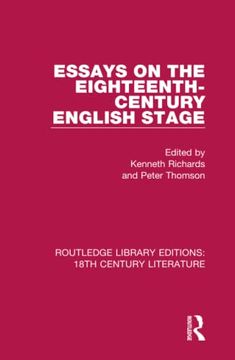 portada Essays on the Eighteenth-Century English Stage (Routledge Library Editions: 18Th Century Literature) 