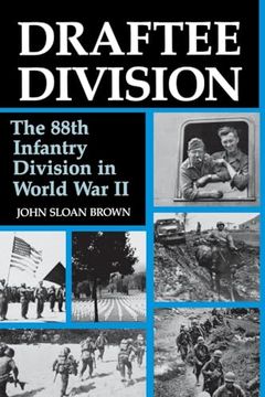 portada Draftee Division: The 88Th Infantry Division in World war ii (en Inglés)