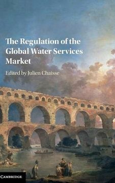 portada The Regulation of the Global Water Services Market (en Inglés)