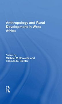 portada Anthropology and Rural Development in West Africa (en Inglés)