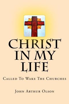 portada Christ In My Life; Called To Wake The Churches