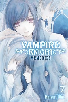 portada Vampire Knight: Memories, Vol. 7 (7) 