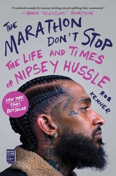 portada The Marathon Don'T Stop: The Life and Times of Nipsey Hussle 