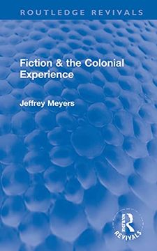 portada Fiction & the Colonial Experience (Routledge Revivals) (in English)