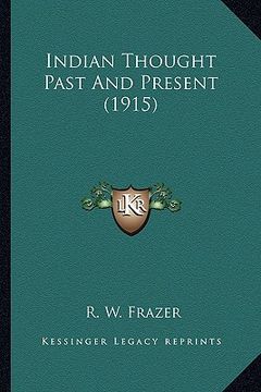 portada indian thought past and present (1915) (en Inglés)