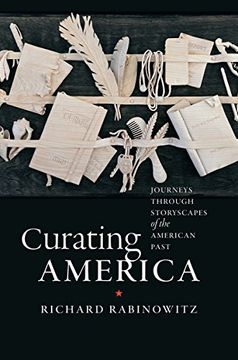 portada Curating America: Journeys Through Storyscapes of the American Past