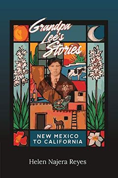 portada Grandpa Lee'S Stories: New Mexico to California 